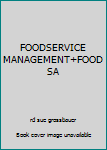 Paperback FOODSERVICE MANAGEMENT+FOOD SA Book