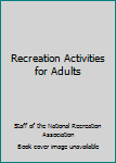 Recreation Activities for Adults
