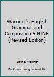 Unknown Binding Warriner's English Grammar and Composition 9 NINE (Revised Edition) Book