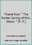 Unknown Binding Theme from " The Roman Spring of Mrs. Stone. " [P. F.] Book