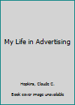 My Life in Advertising