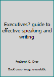 Hardcover Executives? guide to effective speaking and writing Book