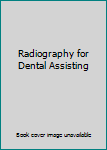 Paperback Radiography for Dental Assisting Book
