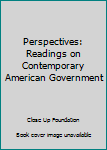 Paperback Perspectives: Readings on Contemporary American Government Book