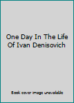 Paperback One Day In The Life Of Ivan Denisovich Book