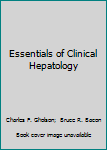 Paperback Essentials of Clinical Hepatology Book