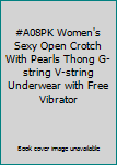 Unknown Binding #A08PK Women's Sexy Open Crotch With Pearls Thong G-string V-string Underwear with Free Vibrator Book