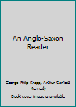 Hardcover An Anglo-Saxon Reader Book