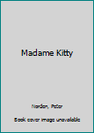 Mass Market Paperback Madame Kitty Book