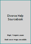 Hardcover Divorce Help Sourcebook Book