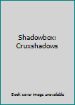 DVD Shadowbox: Cruxshadows Book