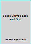 Hardcover Space Chimps Look and Find Book