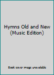 Hardcover Hymns Old and New (Music Edition) Book