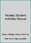 Paperback Facetas Student Activities Manual Book