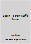 Learn to Paint Eiffel Tower