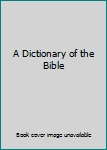 Hardcover A Dictionary of the Bible Book