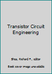 Hardcover Transistor Circuit Engineering Book