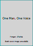 Hardcover One Man, One Voice Book