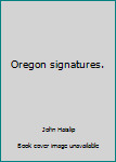 Hardcover Oregon signatures. Book