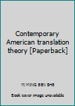 Paperback Contemporary American translation theory [Paperback] Book