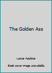 The Golden Ass