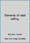 Unknown Binding Elements of retail selling, Book