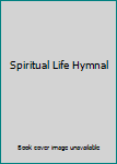 Hardcover Spiritual Life Hymnal Book