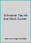 Perfect Paperback Schwarzer Tee mit drei Stück Zucker. Book