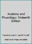 Unknown Binding Anatomy and Physiology: Sixteenth Edition Book