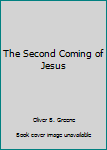 Hardcover The Second Coming of Jesus Book