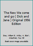 Paperback The New We come and go ( Dick and Jane ) Original 1956 Edition Book