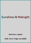 Unknown Binding Sunshine At Midnight Book