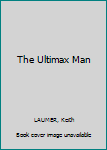 Hardcover The Ultimax Man Book