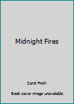 Paperback Midnight Fires Book