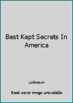 Paperback Best Kept Secrets In America Book