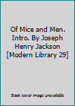 Hardcover Of Mice and Men. Intro. By Joseph Henry Jackson [Modern Library 29] Book
