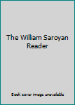 Hardcover The William Saroyan Reader Book