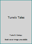 Hardcover Tune's Tales Book