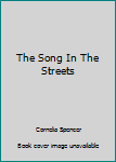 Hardcover The Song In The Streets Book