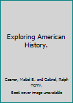 Hardcover Exploring American History. Book