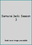 Electronics Samurai Jack: Season 3 Book