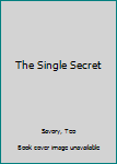 Hardcover The Single Secret Book