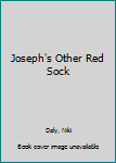 Hardcover Joseph's Other Red Sock Book