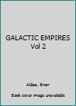 Paperback GALACTIC EMPIRES Vol 2 Book