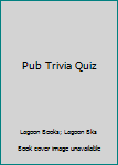 Hardcover Pub Trivia Quiz Book