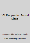 Paperback 101 Recipes for Sound Sleep [French] Book