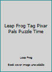 Hardcover Leap Frog Tag Pixar Pals Puzzle Time Book