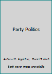 Paperback Party Politics Book