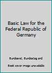 Basic Law for the Federal Republic of Germany