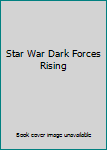 Hardcover Star War Dark Forces Rising Book